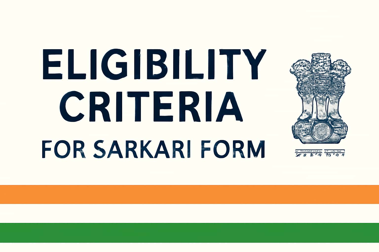 Eligibility Criteria for Sarkari Form