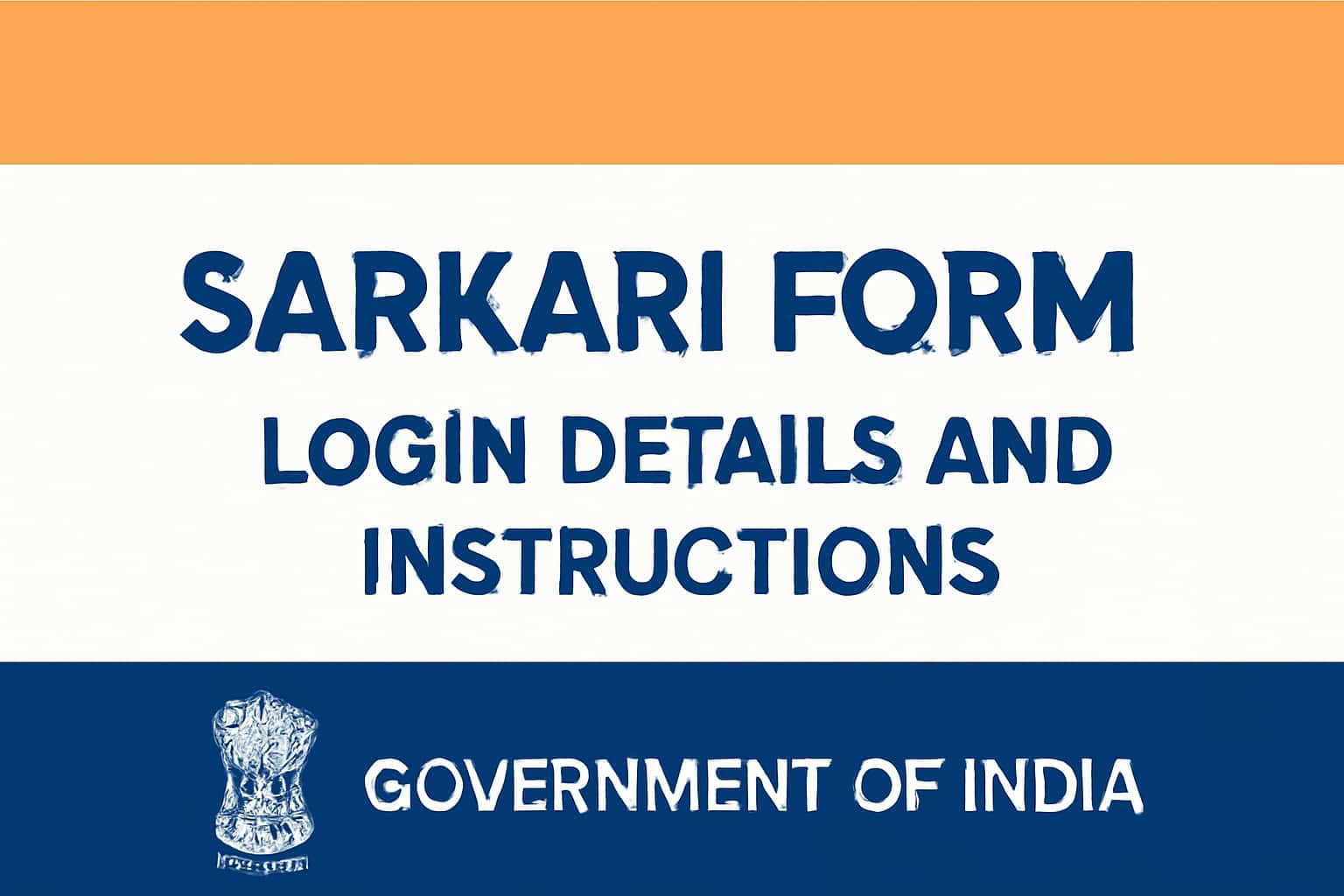 Sarkari Form Login Details and Instructions